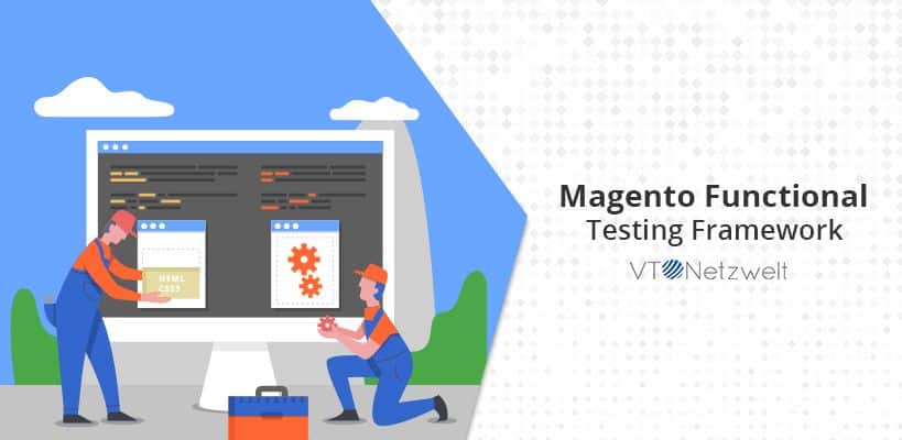 Magento Functional Testing Framework (MFTF)