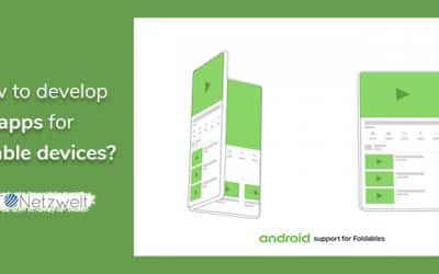 How to develop apps for foldable devices