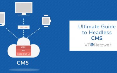 Ultimate guide to Headless CMS