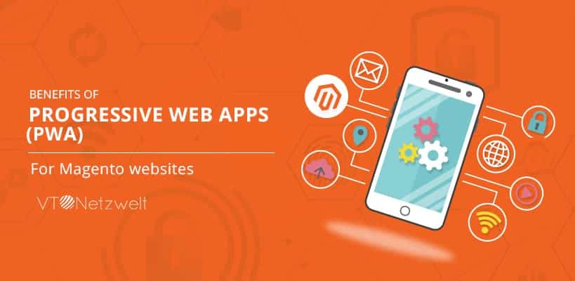 Benefits of Magento PWA Studio