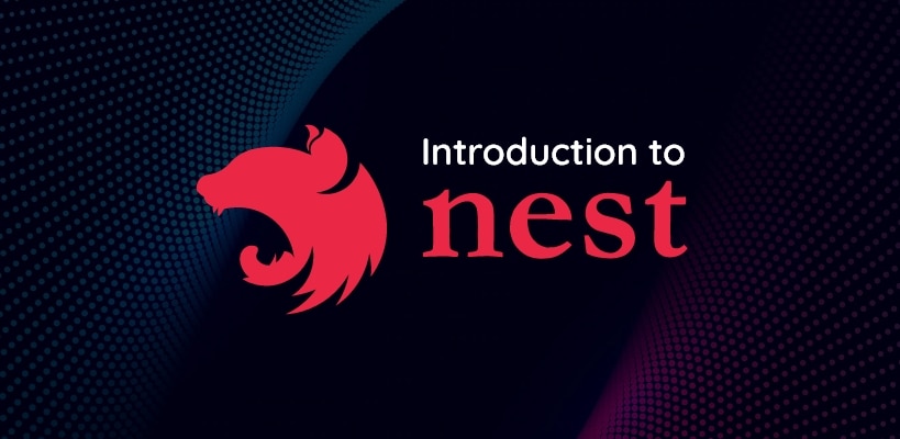 Introduction to Nest