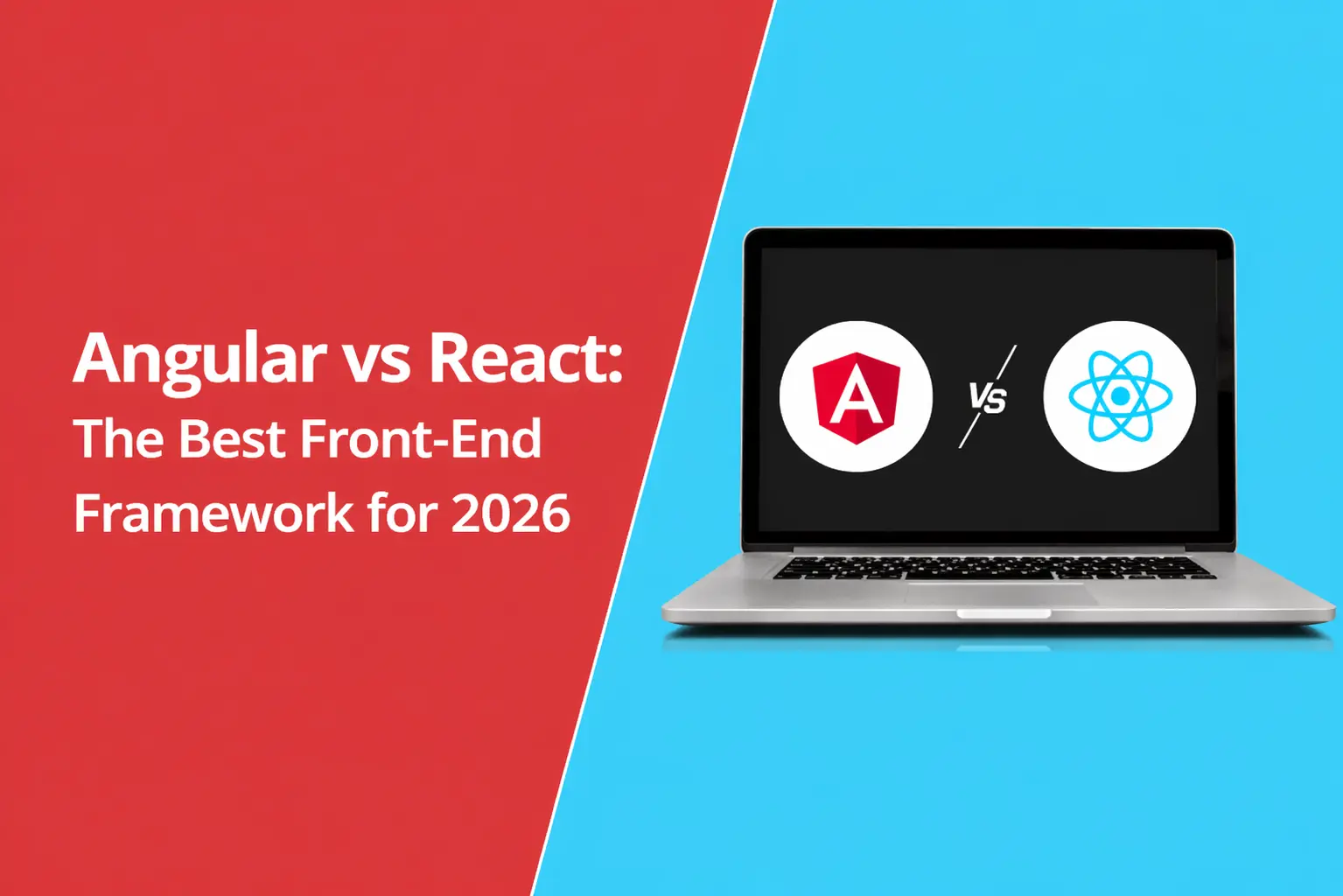 Angular vs React 2026: Which Is Better for Your US Business?