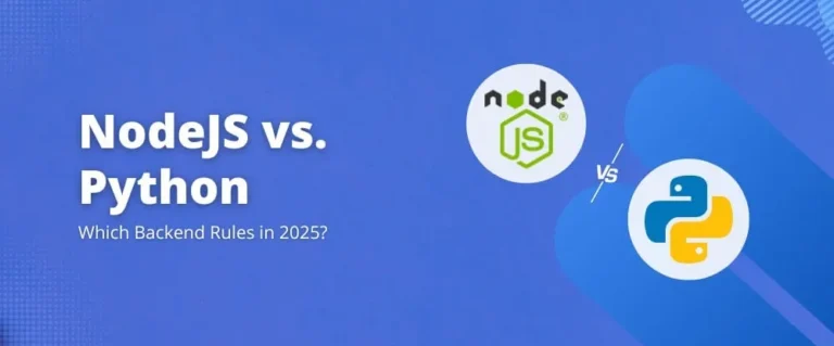 NodeJS vs. Python – Which Backend Rules in 2025?