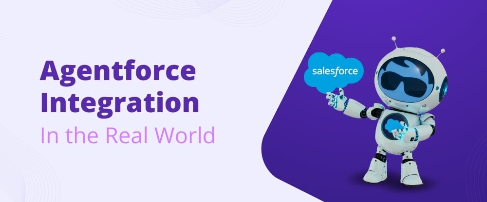Agentforce Integration Best Practices from Salesforce Consultants