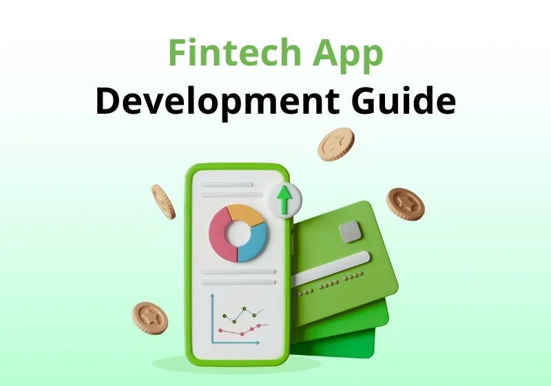 Fintech App Development Guide for Creating Apps Like Cash