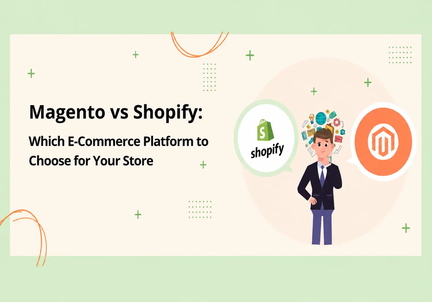Magento vs Shopify: Which E-Commerce Platform to Choose for Your Store