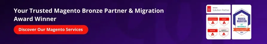Your-Trusted-Magento-Bronze-Partner-Migration-Award-Winner.webp