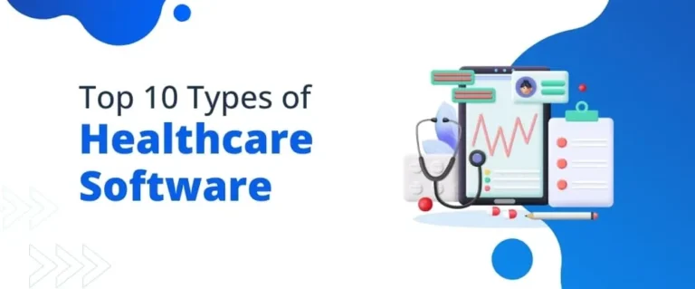 Top 10 Types of Healthcare Software That Solve Real Problems in 2025