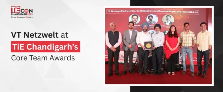 VT Netzwelt Leadership Recognized at TiE Chandigarh Awards