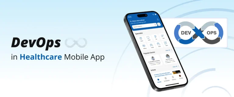 Top Benefits of Using DevOps in Healthcare Mobile App