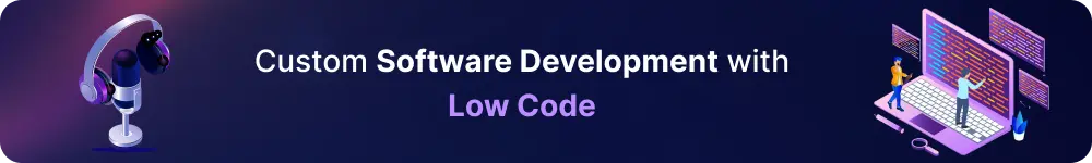 Best Low-Code Platforms for Custom Software Development 2026