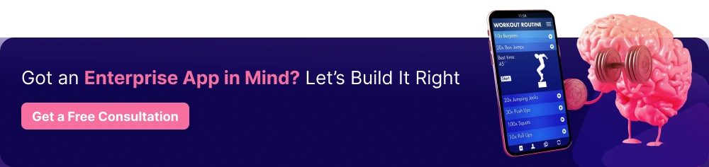 CTA-Got-an-Enterprise-App-in-Mind_-Lets-Build-It-Right.webp