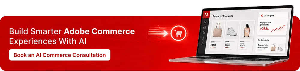 CTA-Build-Smarter-Adobe-Commerce-Experiences-With-AI.webp