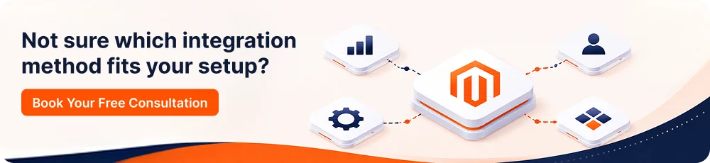 CTA-Not-sure-which-integration-method-fits-your-setup_-1.webp
