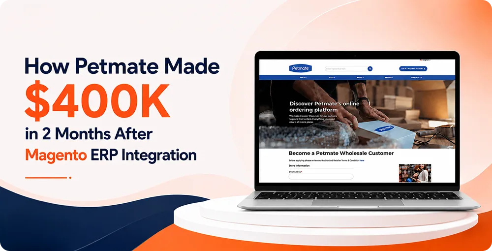 How-Petmate-Made-400K-in-2-Months-After-Magento-ERP-Integration-1.webp