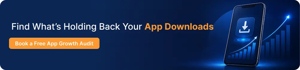 CTA-Find-Whats-Holding-Back-Your-App-Downloads.webp